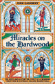 Book cover of: Miracles on the Hardwood. By: John Gasaway