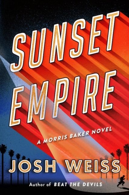 Book cover of: Sunset Empire. By: Josh Weiss