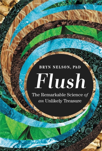 Book cover of: Flush. By: Bryn Nelson PhD