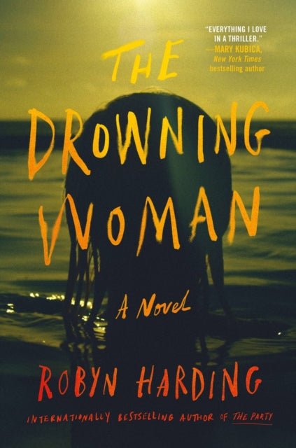 Book cover of: The Drowning Woman. By: Robyn Harding