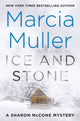 Book cover of: Ice and Stone. By: Marcia Muller