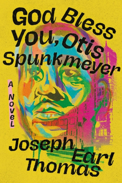 Book cover of: God Bless You, Otis Spunkmeyer. By: Joseph Earl Thomas