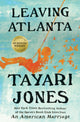 Book cover of: Leaving Atlanta. By: Tayari Jones