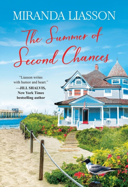 Book cover of: The Summer of Second Chances. By: Miranda Liasson