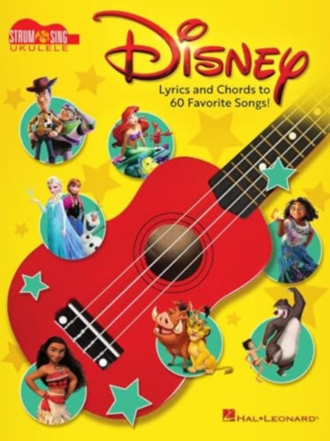 Book cover of: Disney - Strum & Sing Ukulele. By: Hal Leonard Corp.