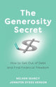 Book cover of: Generosity Secret – How to Get Out of Debt and Find Financial Freedom. By: Nelson Searcy