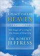 Book cover of: Place Called Heaven Devotional – 100 Days of Living in the Hope of Eternity. By: Robert Jeffress