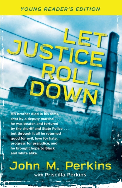 Book cover of: Let Justice Roll Down. By: John M. Perkins