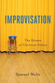 Book cover of: Improvisation – The Drama of Christian Ethics. By: Samuel Wells