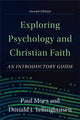 Book cover of: Exploring Psychology and Christian Faith – An Introductory Guide. By: Paul Moes
