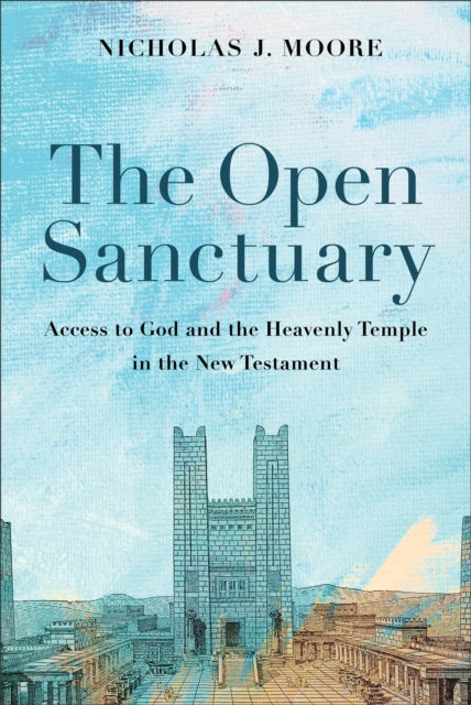 Book cover of: Open Sanctuary. By: Nicholas J. Moore