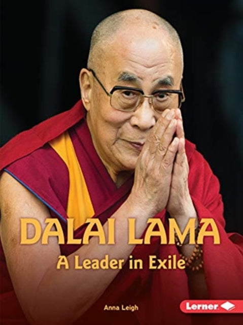 Book cover of: Dalai Lama. By: Anna Leigh