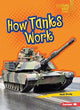 Book cover of: How Tanks Work. By: Walt Brody