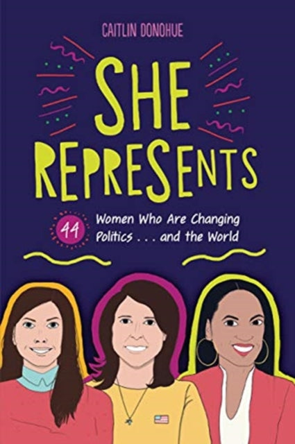Book cover of: She Represents. By: Caitlin Donohue
