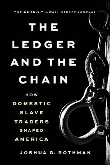 Book cover of: The Ledger and the Chain. By: Joshua D. Rothman