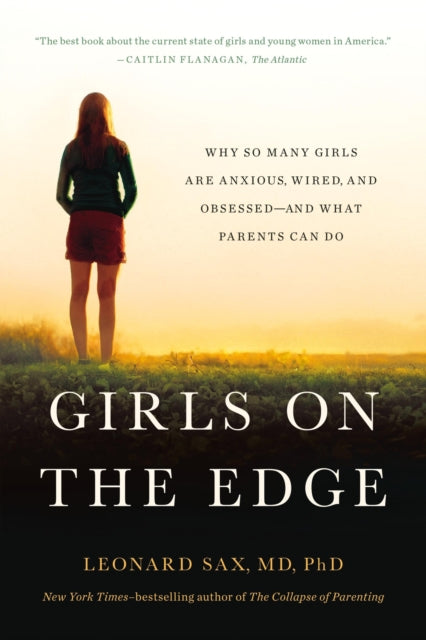 Book cover of: Girls on the Edge (New Edition). By: Leonard Sax