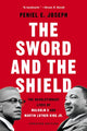 Book cover of: The Sword and the Shield. By: Peniel E. Joseph