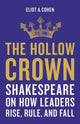 Book cover of: Hollow Crown. By: Eliot A. Cohen