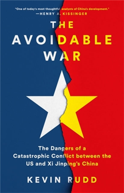 Book cover of: The Avoidable War. By: Kevin Rudd