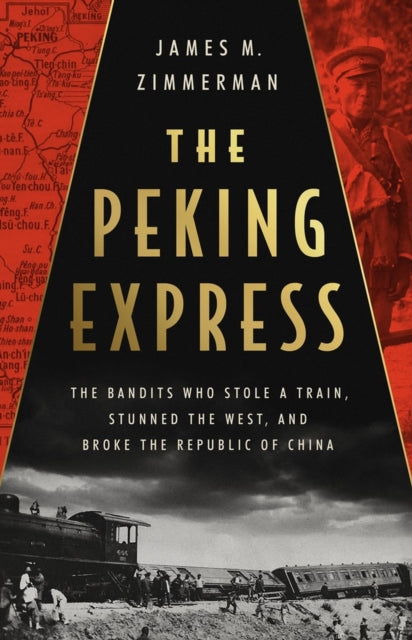 Book cover of: The Peking Express. By: James M. Zimmerman