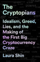 Book cover of: The Cryptopians. By: Laura Shin