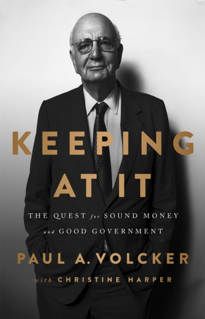 Book cover of: Keeping At It. By: Paul A. Volcker