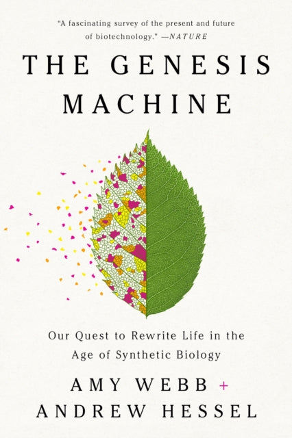 Book cover of: The Genesis Machine. By: Amy Webb