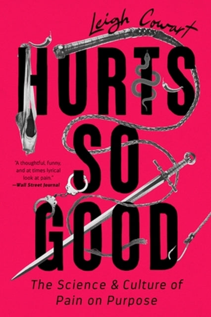 Book cover of: Hurts So Good. By: Leigh Cowart