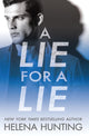 Book cover of: Lie for a Lie. By: Helena Hunting