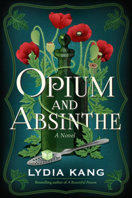 Book cover of: Opium and Absinthe. By: Lydia Kang