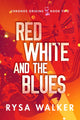 Book cover of: Red, White, and the Blues. By: Rysa Walker
