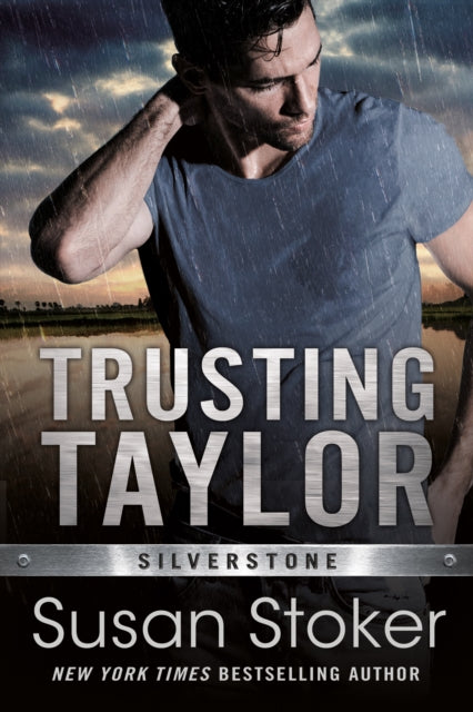 Book cover of: Trusting Taylor. By: Susan Stoker