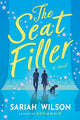 Book cover of: Seat Filler. By: Sariah Wilson