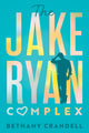 Book cover of: Jake Ryan Complex. By: Bethany Crandell