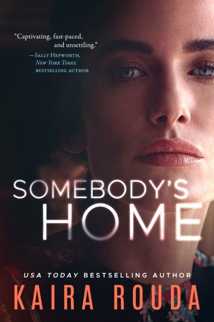 Book cover of: Somebody's Home. By: Kaira Sturdivant Rouda