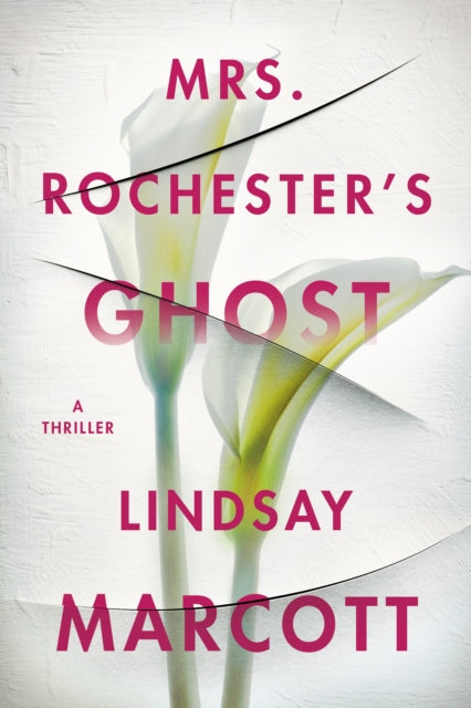 Book cover of: Mrs. Rochester's Ghost. By: Lindsay Marcott
