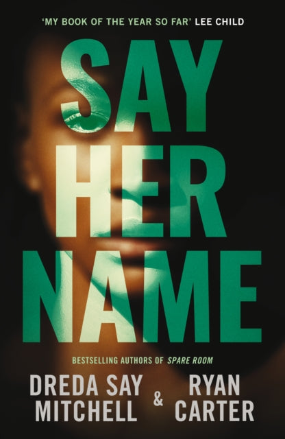Book cover of: Say Her Name. By: Dreda Say Mitchell