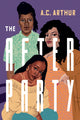 Book cover of: After Party. By: A. C. Arthur