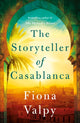 Storyteller of Casablanca 9781542032100 Fiona Valpy