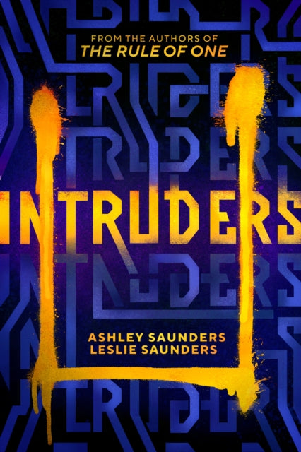 Book cover of: Intruders. By: Ashley Saunders