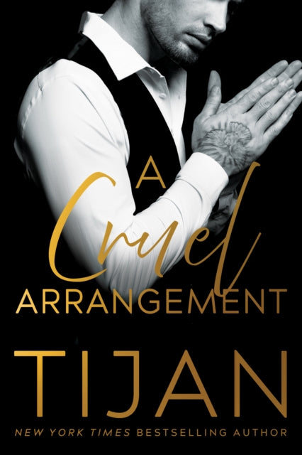 Book cover of: Cruel Arrangement. By: Tijan