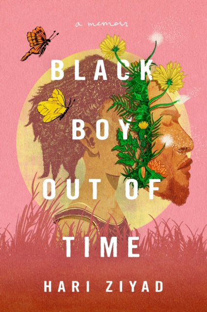 Book cover of: Black Boy Out of Time. By: Hari Ziyad