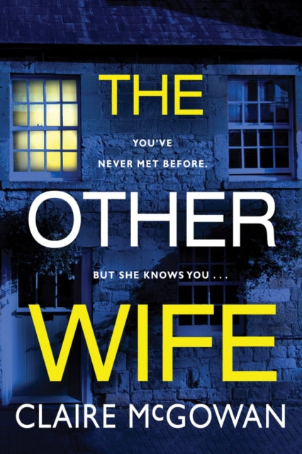 Book cover of: Other Wife. By: Claire McGowan