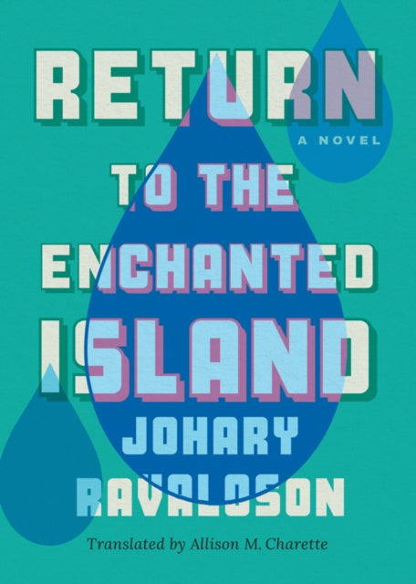 Book cover of: Return to the Enchanted Island. By: Johary Ravaloson