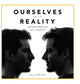 Book cover of: Ourselves and the Reality