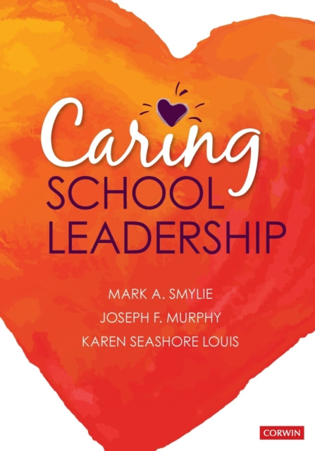 Book cover of: Caring School Leadership. By: Mark A. Smylie
