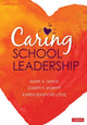 Book cover of: Caring School Leadership. By: Mark A. Smylie
