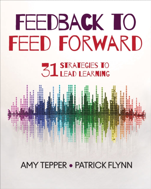 Book cover of: Feedback to Feed Forward. By: Amy E. Tepper