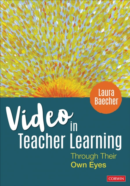 Book cover of: Video in Teacher Learning. By: Laura Baecher
