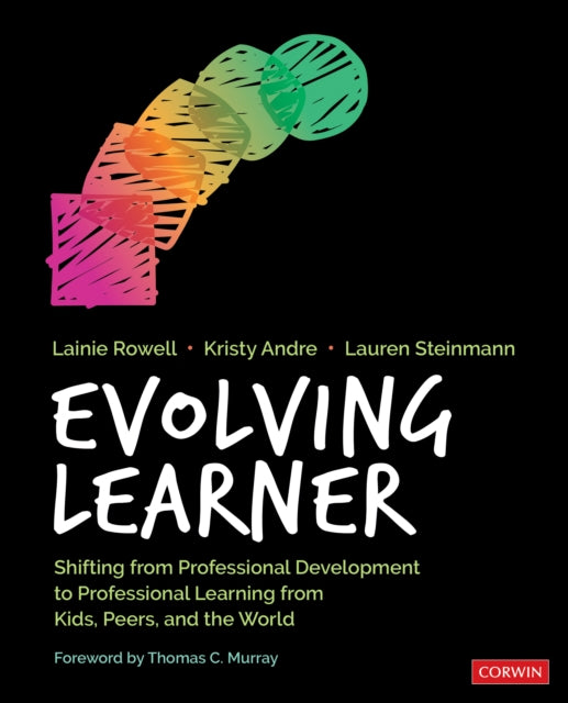 Book cover of: Evolving Learner. By: Lainie Jae Rowell